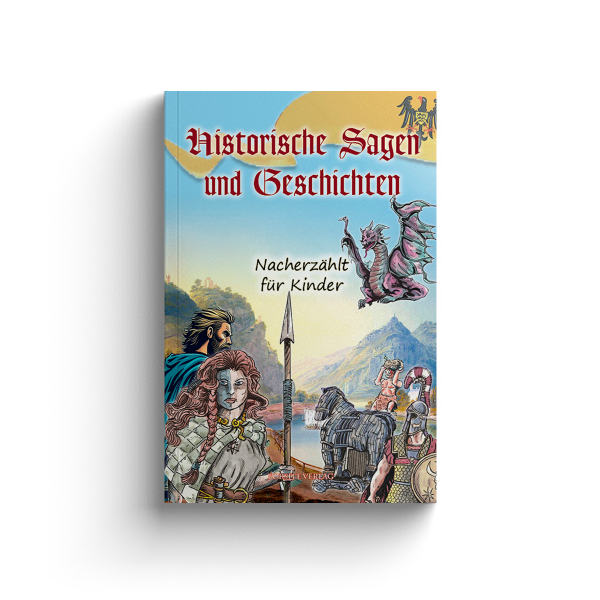 Historische Sagen und Geschichten