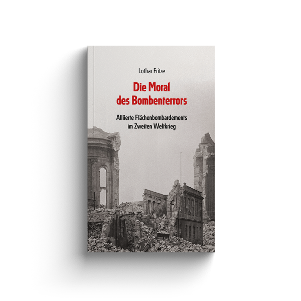 Die Moral des Bombenterrors